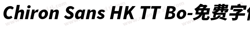 Chiron Sans HK TT Bo字体转换